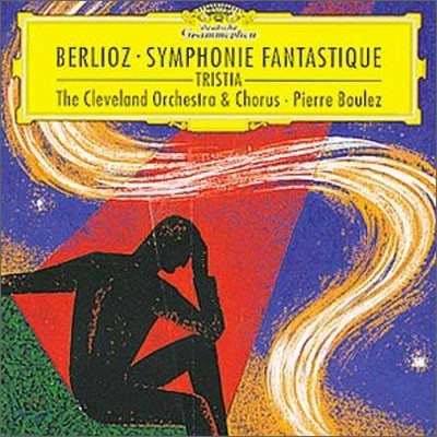 Pierre Boulez : ȯ  - ǿ ҷ (Berlioz: Symphonie Fantastique)