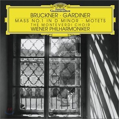 Bruckner : Mass No.1 D MinorMotets : Gardiner