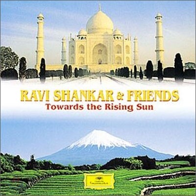 Ravi Shankar & Friends - Towards the Rising Sun