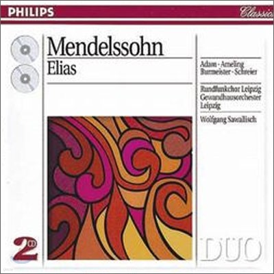 Mendelssohn : Elijah : Sawallisch