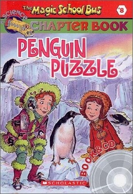 The Magic School Bus a Science Chapter Book #8 : Penguin Puzzle (Book + CD)