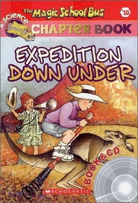 The Magic School Bus a Science Chapter Book #10 : Expedition Down Under (Book + CD)