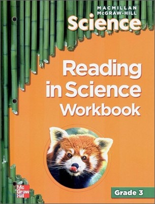 Macmillan/McGraw-Hill Science, Grade 3, Reading in Science Workbook