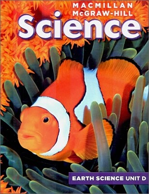 Macmillan McGraw-Hill Science Grade 4, Unit D : Water and Weather (Earth Science)