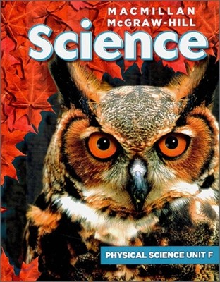 Macmillan McGraw-Hill Science Grade 6, Unit F : Motion, Work, and Machines (Physical Science)