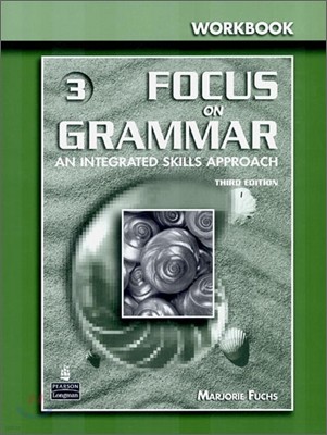 Focus on Grammar 3 : Workbook