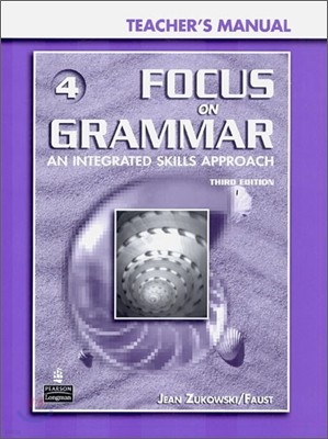 Focus on Grammar 4 : Teacher's Manual with CD