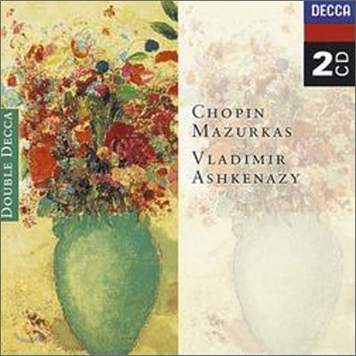 Vladimir Ashkenazy 쇼팽 : 마주르카 (Chopin : Mazurkas)