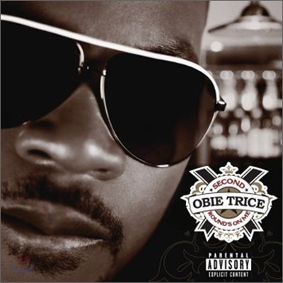 Obie Trice - Second Round's On Me