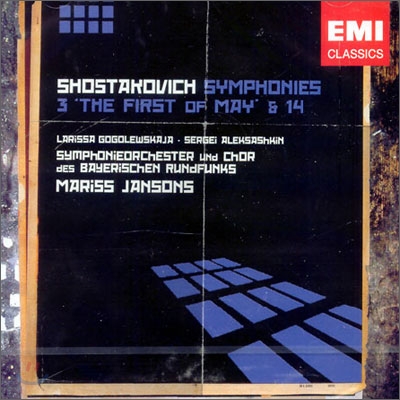 Shostakovich : Symphonies Nos.3 & 14 : Jansons
