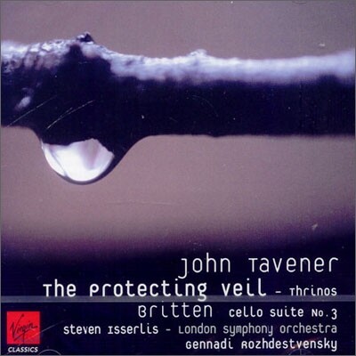 Tavener : The Protecting Veil : Steven IsserlisㆍGennady Rozhdestvensky
