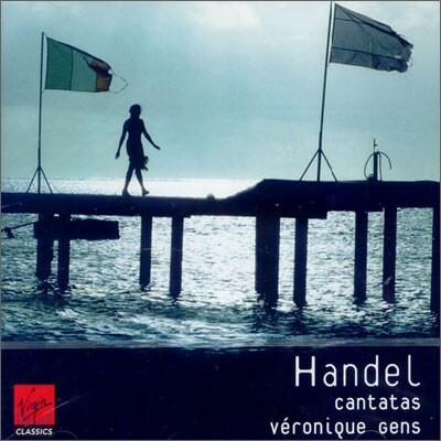 Handel : Cantatas : Veronique Gens
