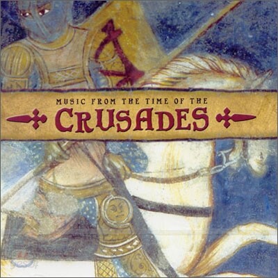 Music From The Time Of The Crusades