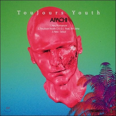 ġ (Apachi) - Toujours Youth