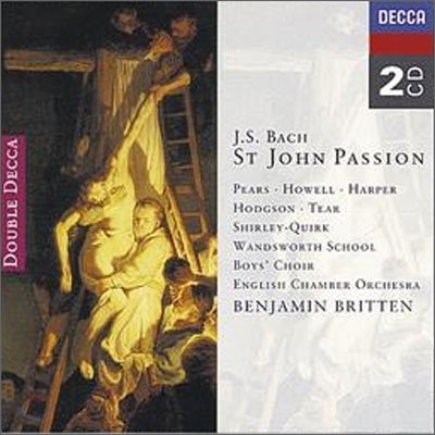 Bach : Johannes Passion : Britten