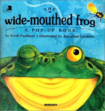 The Wide-Mouthed Frog : A Pop-Up Book