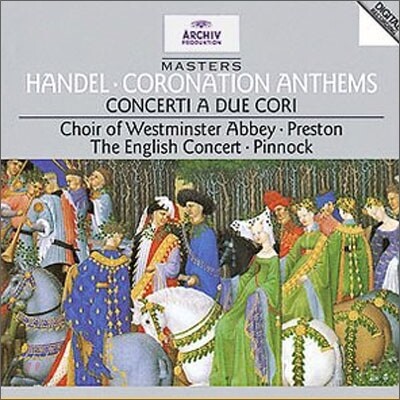 Simon Preston / Trevor Pinnock 헨델 : 대관식 찬가 (Handel : The Coronation AnthemsㆍConcerti a due cori)
