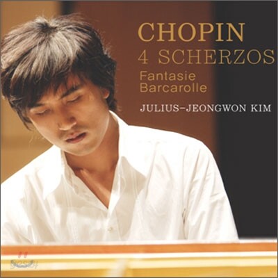 김정원 - 쇼팽: 4개의 스케르초, 판타지, 뱃노래 (Chopin: 4 ScherzosㆍFantasieㆍBarcarolle)