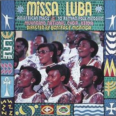 Missa Luba - 10 Kenyan Folk Melodies