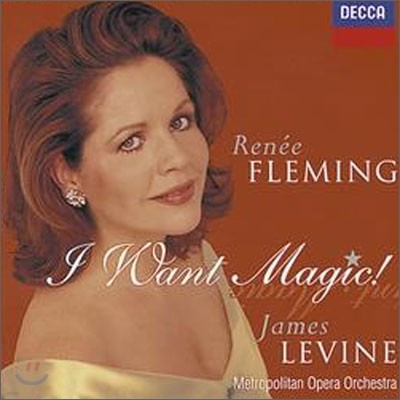 Renee Fleming - I Want Magic!