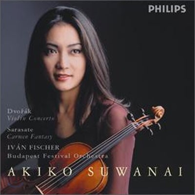 Dvorak : Violin Concerto / Sarasate : Carmen Fantasy : Akiko SuwanaiㆍClive BennettㆍIvan Fischer