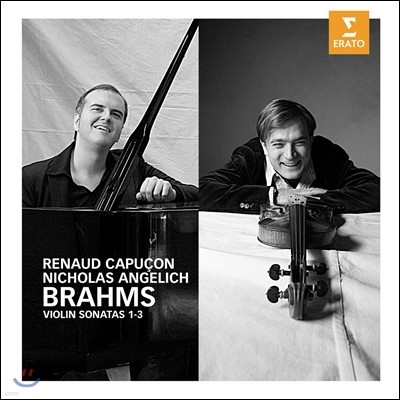 Renaud Capucon / Nicholas Angelich : ̿ø ҳŸ (Brahms: Violin Sonatas Nos.1 - 3)