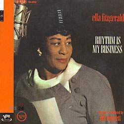 Ella Fitzgerald - Rhythm Is My Business