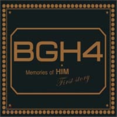 BGH4 1 - Memories of HIM