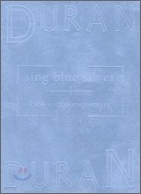 Duran Duran - Sing Blue Silver