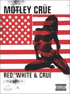 Motley Crue - Red, White & Crue