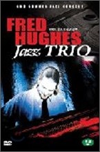 Fred Hughes Jazz Trio (  Ʈ)