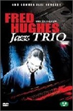 Fred Hughes Jazz Trio (프레드 휴즈 트리오)