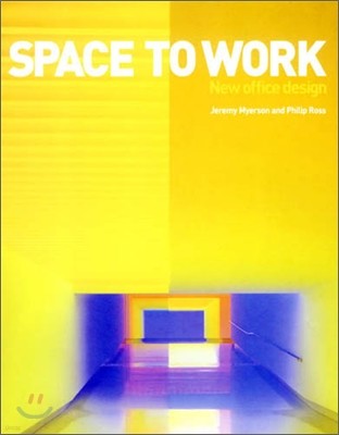 Space to Work : New Office Design