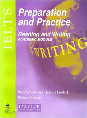 IELTS Preparation and Practice : Reading and Writing - Academic Module