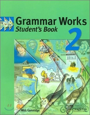 Grammar Works 2 : Student Book