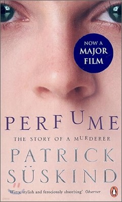 Perfume : A Story of a Murderer