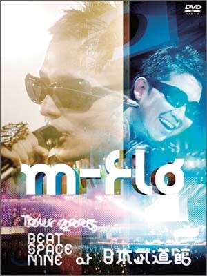 M-Flo - Tour 2005: Beat Space Nine at 日本武道館(일본 무도관)