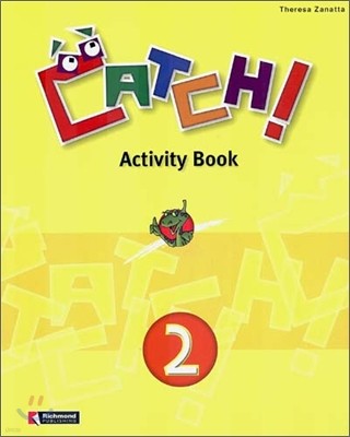 Catch! 2 : Activity Book