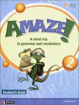 Amaze! 2 : Student Book - A Mind Trip to Grammar and Vocabulary