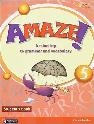Amaze! 5 : Student Book - A Mind Trip to Grammar and Vocabulary