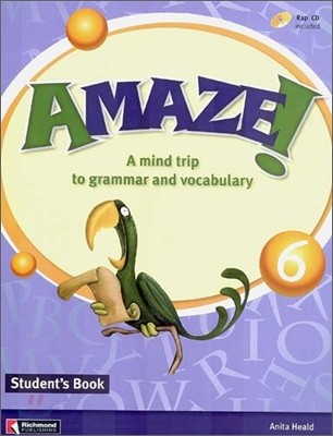 Amaze! 6 : Student Book - A Mind Trip to Grammar and Vocabulary
