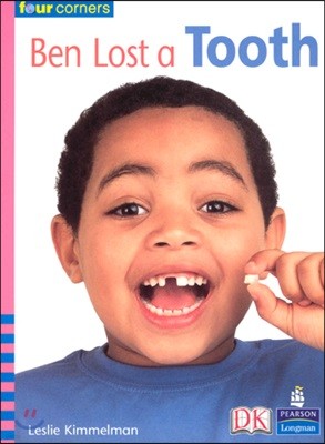 Four Corners Emergent #5 : Ben Lost a Tooth