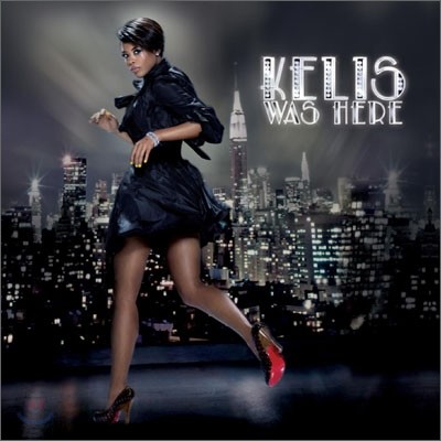 Kelis - Kelis Was Here