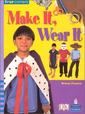 Four Corners Middle Primary A #72 : Make It, Wear It