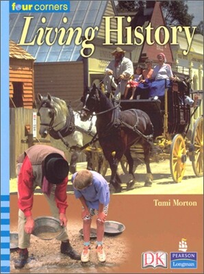 Four Corners Upper Primary A #112 : Living History