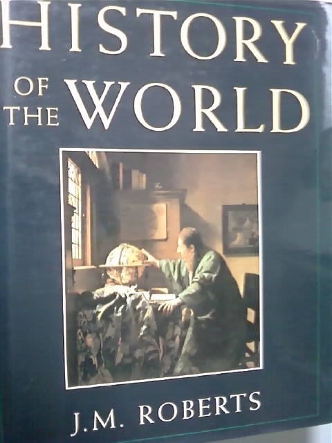 HISTORY OF THE WORLD      (J.M.ROBERTS/OXFORD/ab)