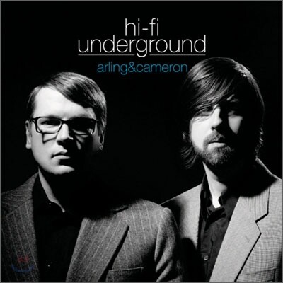 Arling & Cameron - Hi-Fi Underground