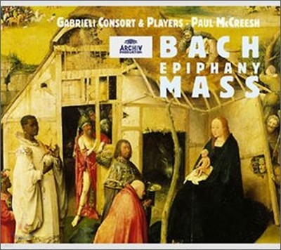 Bach : Epiphany Mass : Paul McCreesh