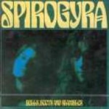 Spirogyra - Bells, Boots And Shambles