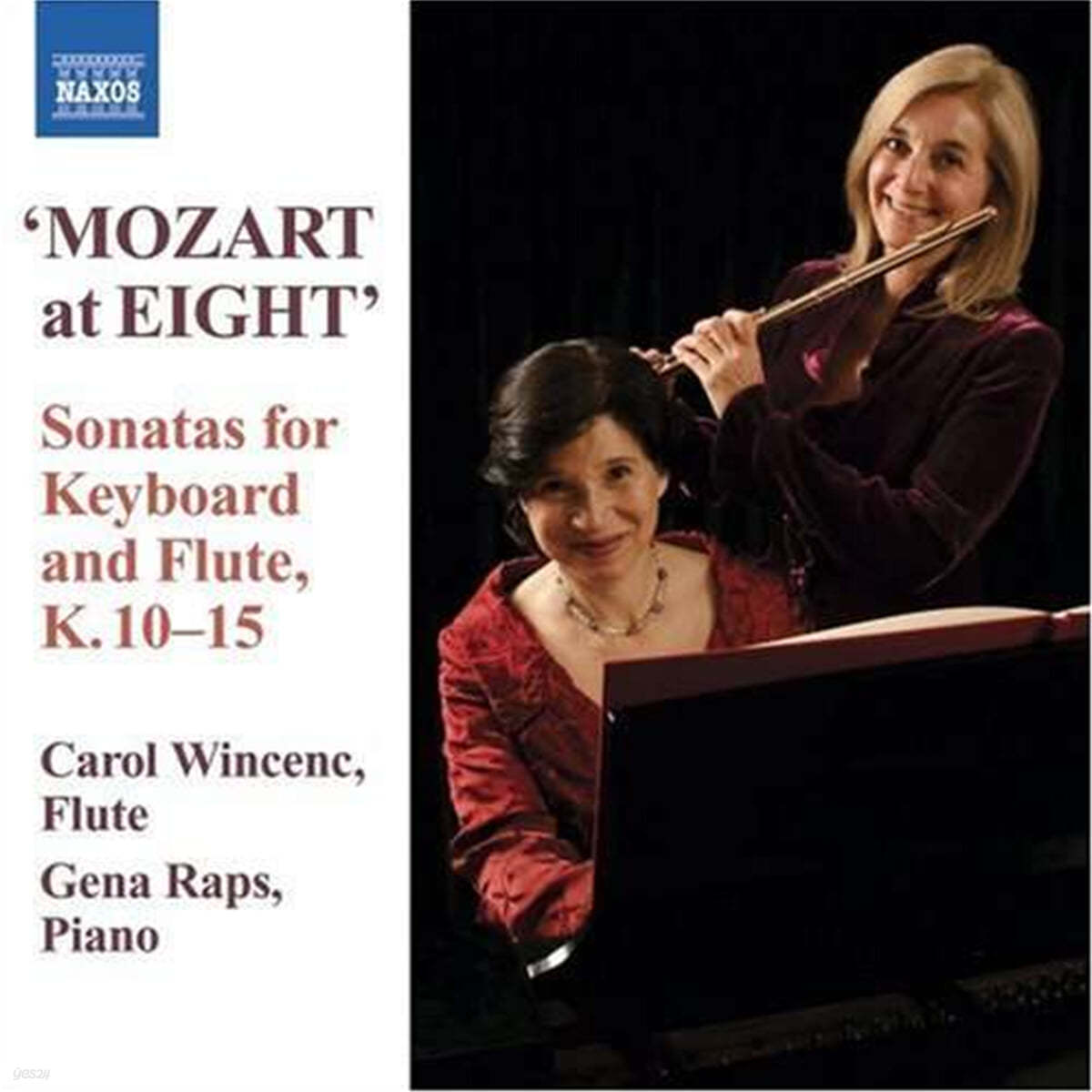 Carol Wincenc 모차르트: 플루트 소나타 5-10번 (Mozart: Sonatas for Keyboard and Flute, K.10-15)